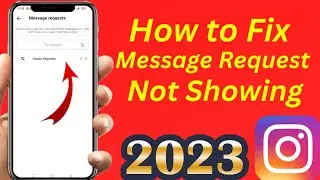 How to Fix Instagram Message Request Not Showing | How to Fix Instagram Message Request Problem |