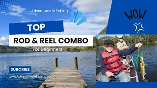 Top Fishing Combo for Beginners...Rod and Reel Kit