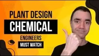 Plant Design for Chemical Process Engineers | Process Design Chemical Engineering