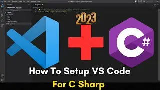 How to Run C# in Visual Studio Code on Windows 8/10/11  - 2023 !