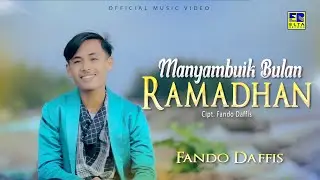 Lagu Minang Terbaru 2022 - Fando Daffis - Manyambuik Bulan Ramadhan (Official Video)