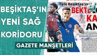 Beşiktaş'ın Yeni Sağ Koridoru / A Spor / Sabah Sporu / 21.08.2024