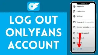 How to Log Out Account on OnlyFans (2024) | Sign Out Account on OnlyFans