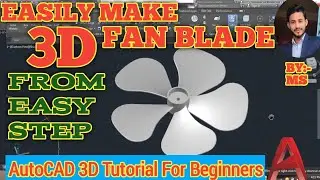 AutoCAD_3D_Fan,3D_modeling_AutoCAD 3D drawing|| 3D drawing।। autocad 3d tutotial for beginners