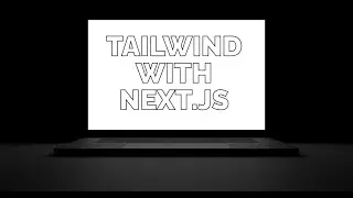 Next js Tutorial 9- The Power of Tailwind CSS in Next JS Development