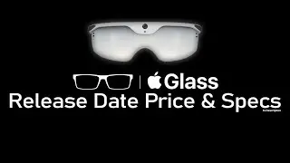 Apple AR Glasses Release Date, Price & Specs Rumours [Fan Made Renders]