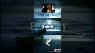 Ота ва Она 8_кисм