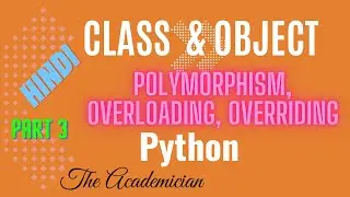 [PYH 20] Polymorphism, Overloading, and Overriding in Python (Hindi)