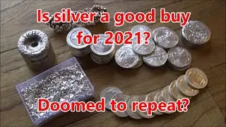 Thinking of investing in Silver in 2021? What can be learnt from 2020 & the past - Doomed to repeat?