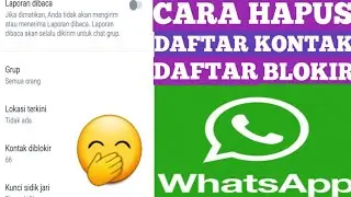 how to remove block list on whatsapp without unblocking