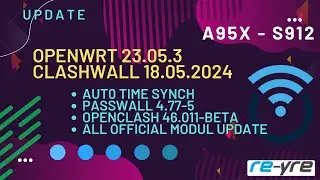 OpenWrt 23.05.3 Stable Clash-Wall 18.05.2024 For A95X | REYRE-WRT