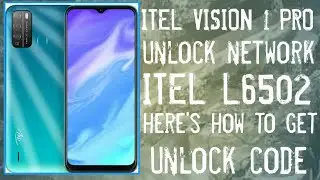 ITEL VISION 1 PRO (L6502) UNLOCK | COMO DESBLOQUEIAR ITEL VISION 1 PRO (L6502) UNLOCK