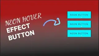 NEON BUTTON HOVER EFFECT using HTML and CSS | Neon Hover Effect | 