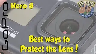 GoPro Hero 8 Black : How to Protect the Lens - Covering the Options!