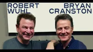 Robert Wuhl talks with Bryan Cranston