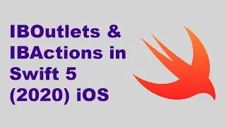 How to Use IBOutlets & IBActions in Swift 5 - Xcode 11 (2020 iOS Tutorial)