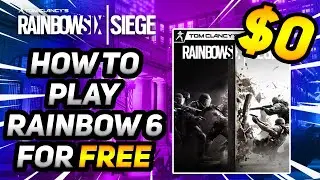 How to Play Rainbow Six Siege For FREE