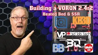 Ep 11: Heated Bed and SSR