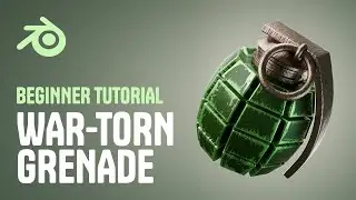 How to Model & Texture a War-Torn Grenade in Blender!