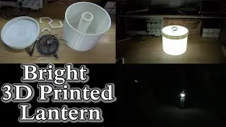 Bright 3D Printed Lantern