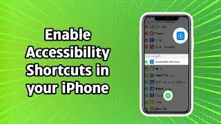 How to enable Accessibility Shortcuts in your iPhone