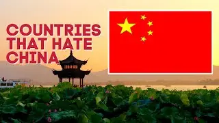 🇨🇳Top Countries That Hate China|Part-2| Includes Taiwan|2021