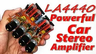 LA4440 CAR Stereo Amplifier with BASS TREBLE Controls