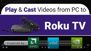 How to Cast to Roku TV  | Universal Video Casting Player on Windows 10 #cnxplayer