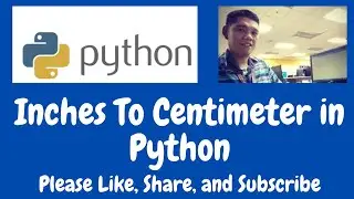 Inches To Centimeters in Python