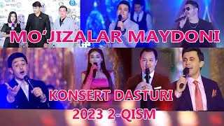 "MO'JIZALAR MAYDONI" YANGI-YIL KONSERT DASTURI 2-QISM 2023