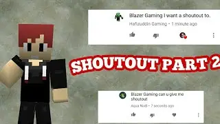 •SHOUT OUT PART 2•