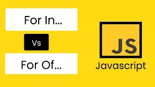 for in / for of loops in javascript | when to use for in loop ? | when to use for of loop