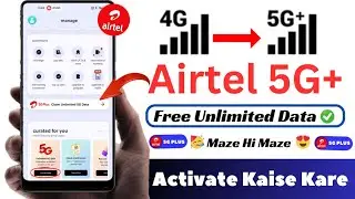 Activate Airtel 5G | Airtel 4G Ko 5G Me Kaise Kare 2024 | How to Upgrade Airtel 4G Sim to 5G Update