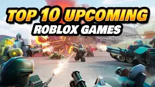 Top 10 upcoming Roblox games you didn't know