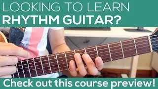 Rhythm Guitar 2 | Course Preview | Liberty Park Music