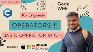 Mastering C++ Operators | 10x Engineer - Episode 3
