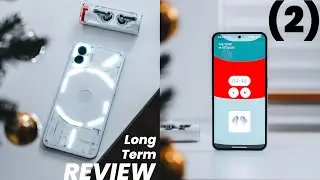 Nothing Phone (2) Long Term: Still Worth It? | Setup Tips | Nothing OS