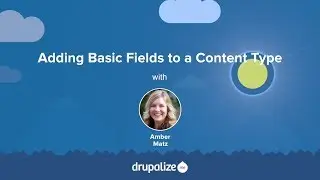 Drupal 8 User Guide: 6.3. Adding Basic Fields to a Content Type
