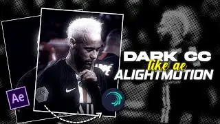 Alight Motion || AE Like Dark CC on Alight Motion || AE Inspired Football CC Tutorial ||