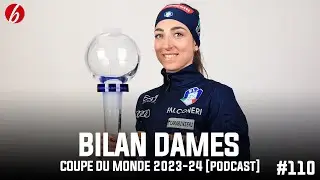 BILAN DAMES SAISON 2023-24 - BIATHLON EN LIVE #110 [PODCAST]