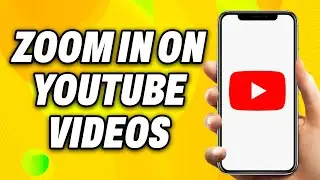 How To Zoom In On YouTube Videos (2025) - Easy Fix