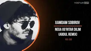 Xamdam Sobirov - Nega Og'ritar Dilim (Remix)