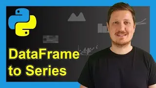 Convert pandas DataFrame to Series in Python (Example) | Create from Row | Apply squeeze() Function