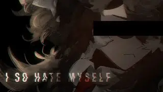 I SO HATE MYSELF original meme | Oc