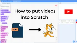 How to put videos into Scratch (check description :D)