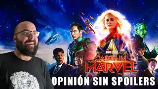 🎬 Capitana Marvel 🎬 Opinión Sin Spoilers