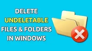 How to Delete Undeletable Files & Folders in Windows ।। Bangla 2019