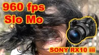Sony RX10 iii shooting Sketch Comedy, 24-600mm & 960 fps Slo Mo