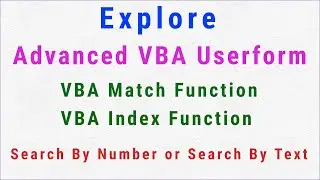 Find Info with Match Index via VBA Userform | Search By Number | Search By Text | Explore