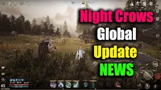 Night Crows Global Update News